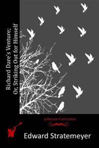Richard Dare's Venture