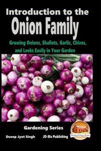 Introduction to the Onion Family
