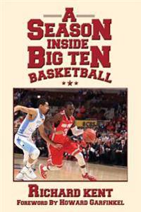 A Season Inside Big Ten Basketball
