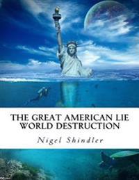 The Great American Lie