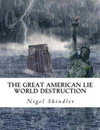 The Great American Lie
