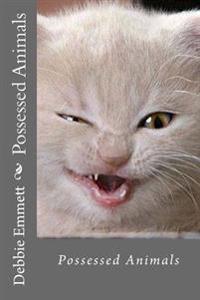 Possessed Animals