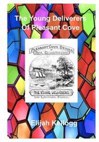 The Young Deliverers of Pleasant Cove