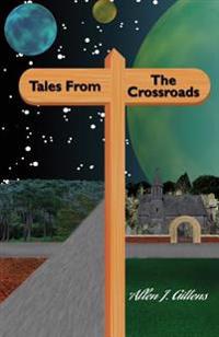 Tales From the Crossroads