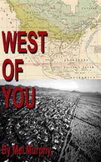 West of You: short stories