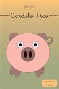 Cerdito Tico/ Tico piggy