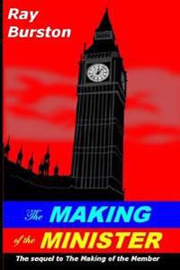 The Making of the Minister