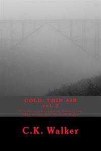 Cold, Think Air