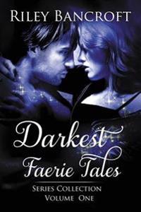 Darkest Faerie Tales Series Collection