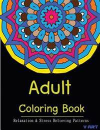Relaxation & Stress Relieving Patterns Adult Coloring Book
