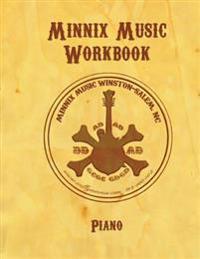 Minnix Music Workbook: Piano: Piano