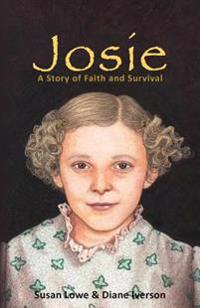 Josie: A Story of Faith and Survival