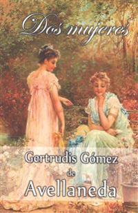 Dos mujeres / Two Women