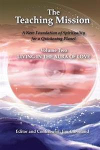 Living in the Aura of Love