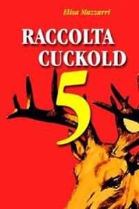 Raccolta Cuckold