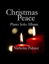 Christmas Peace: Piano Solo Album