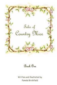 Tales Of Country Mice