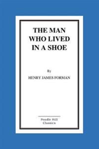 The Man Who Lived In A Shoe