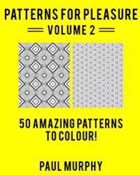 Patterns for Pleasure
