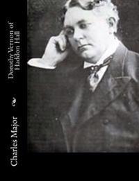 Kirjan kansi "Dorothy Vernon of Haddon Hall"