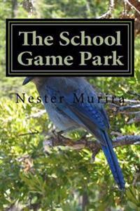 The School Game Park