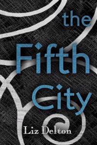 The Fifth City