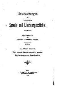 Das junge Deutschland in seinen Beziehungen zu Frankreich