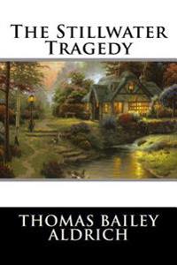 The Stillwater Tragedy