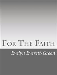 For the Faith