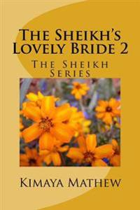 The Sheikh's Lovely Bride