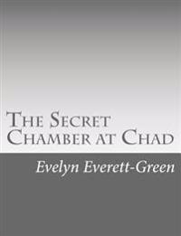 The Secret Chamber at Chad