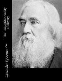 The Uncostitutionality of Slavery