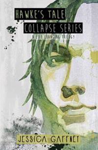 Hawke's Tale: A Life Changing Trilogy