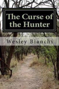 The Curse of the Hunter