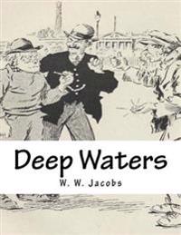 Deep Waters
