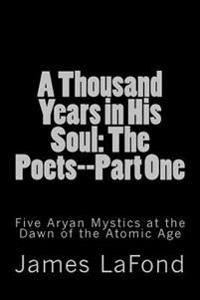 A Thousand Years in His Soul