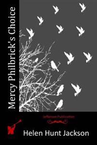Mercy Philbrick's Choice