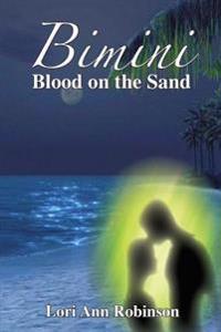 Bimini: : Blood on the Sand