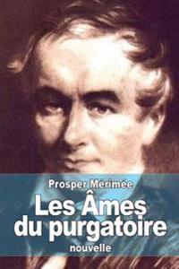 Les �mes Du Purgatoire
