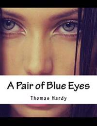 Bokomslag för "A Pair of Blue Eyes"
