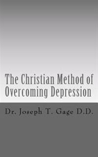 The Christian Method of Overcoming Depression
