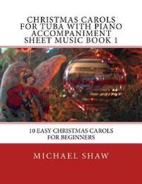 Christmas Carols For Tuba With Piano Accompaniment Sheet Music Book 1