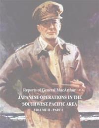 Japanese Operations in the Southwest Pacific Area: Volume II - Part I