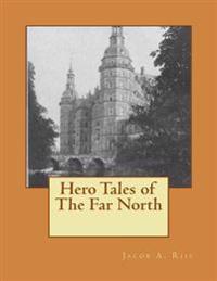 Hero Tales of The Far North