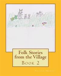 Folk Stories from the Village