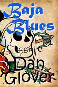 Baja Blues: The Boy Who Played With Marbles