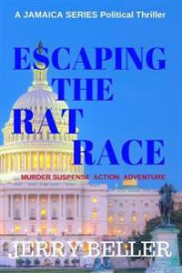 Escaping the Rat Race: Jamaica Series
