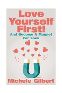 Love Yourself First