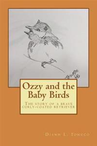Ozzy and the Baby Birds