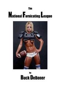 The National Fornicating League